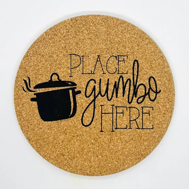 ‘Place Gumbo Here’ Trivet